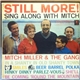 Mitch Miller And The Gang - Still More! Sing Along With Mitch